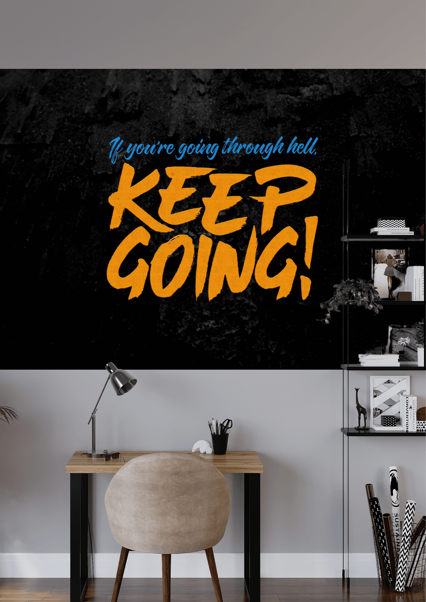KEEP GOING | UNIQUE DESIGN | QUOTES POSTER | #OFFHIL200